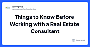 Things to Know Before Working with a Real Estate Consultant