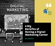 4 Big Benefits of Having a Digital Marketing Career – Digi Kaksha