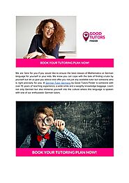 Experience Personally Tailored Lessons From Exceptional German Tutors by Good Tutors Finder - Issuu