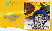 Are Sunflower Seeds Good For Weight Loss?
