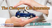 The Cheapest Car Insurance in Alabama