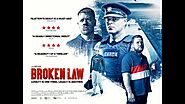 Watch Broken Law 2020 Goojara Free Online Movie Streaming
