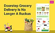 Doorstep Grocery Delivery Is No Longer A Ruckus