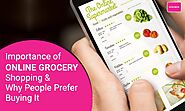 Importance of Online Grocery Shopping & Why People Prefer Buying It? – Telegraph