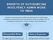 Benefits of Outsourcing Insolvency Admin Work To India