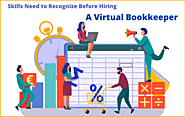 Skills Need to Recognize Before Picking a Virtual Bookkeeper
