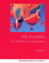 500 activities for the primary classroom - Carol Read.pdf