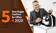 5 Best Coffee Machine for Office in 2020 – Glamour Coffee Glamour Coffee