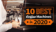 10 Best Coffee Machine in 2020 – Perfect for Fresh & Quality Coffee – Glamour Coffee Glamour Coffee