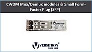 Discussion on CWDM Mux/Demux modules & Small Form-Factor Plug (SFP) | Versitron