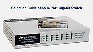 The Complete Selection Guide of an 8-Port Gigabit Switch | Versitron