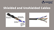 Shielded and Unshielded Cables - Why and When Should You Choose Them | Versitron