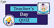 Teacher's Day Quiz - 5th September GK Quiz - Quiz Orbit