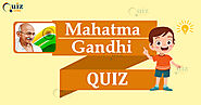 Mahatma Gandhi Quiz - Quiz Orbit