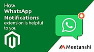 Magento WhatsApp Notifications by Meetanshi