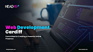 Setting the Web Development Pace: Cardiff's Groundbreaking Vision.