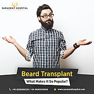 How did the Best Beard Transplant in India Gain Popularity?