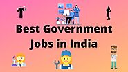Top 10+ Highest Paying Government Jobs In India 2020 - Jobs Digit