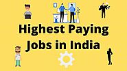 Top 10+ Highest Paying Jobs in India 2020 - Jobs Digit