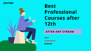 Best Professional Courses after 12th Class 2020 - Jobs Digit
