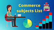Commerce Subjects Name List in 11th and 12th 2020 - Jobs Digit