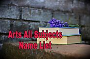 Arts All Subjects Name List 2020 / Best and Complete Guide - Jobs Digit