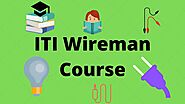 ITI Wireman Course Details 2020 / Eligibility/Subjects/Jobs/Apprentice - Jobs Digit