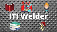 ITI Welder Course Details 2020 / Eligibility/Subjects/Jobs/Apprentice - Jobs Digit