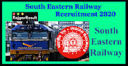 South Eastern Railway Recruitment 2020 | Apply Online
