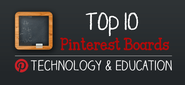 Top 10 Pinterest Boards on Technology and Education