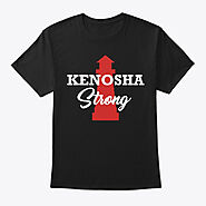 Kenosha Strong T Products from kenosha Strong Shirts | Teespring