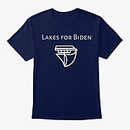 Lakes for Biden T Shirts | Teespring