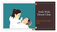 Smile Wide Dental Clinic in Chandigarh by smilewide4 - Issuu