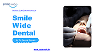 Smile Wide Dental Clinic in Panchkula | edocr