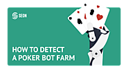 Don’t Let a Poker Bot Farm Damage Your iGaming Platform