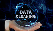 6 Steps for Data Cleansing and Updating and Why it Matters to Your Business