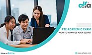 Maximize Your Score in PTE Academic Exam