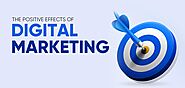 The Positive Effects Of Digital Marketing | Reach First