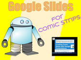 Creating Comic Strips with Google Slides - Google Slides