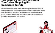 Trending AI Is Revolutionizing The Online Shopping/E-Commerce Trends