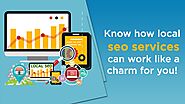 Know how local seo services can work like a charm for you!