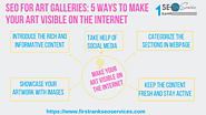 SEO FOR ART GALLERIES: 5 WAYS TO MAKE YOUR ART VISIBLE ON THE INTERNET