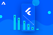 7 Reasons to consider Flutter to Reduce App Development Cost
