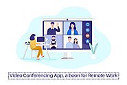 Video Conferencing App, a boon for Remote Work | Hylyt.co