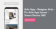 Arlo App - Netgear Arlo - Arlo App - Smart Device 360