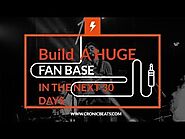 Build A Huge Fan base In The Next 30 days