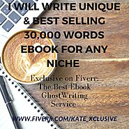 Write an Ebook of 30,000 Words, Best Sellers Ebooks on Amazon and Ebook Writing Service