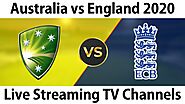Australia vs England 2020 Live Streaming TV Channels List