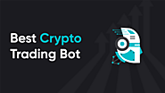 Why should we go for crypto trading bot?