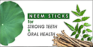 Benefits of using neem sticks for strong teeth - T O D A Y